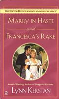 Marry in Haste / Francesca's Rake