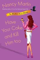 Have Your Cake and Kill Him Too