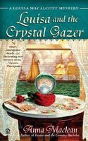 Louisa and the Crystal Gazer