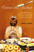 Cover of Cover the Butter by Carrie Kabak