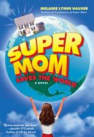 Super Mom Saves the World