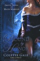 Cover of Bound By Honor by Colette Gale