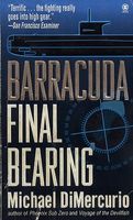 Barracuda, Final Bearing