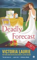 Deadly Forecast