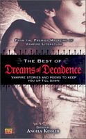 The Best of Dreams of Decadence