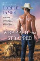Wrapped and Strapped by Lorelei James