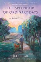 The Splendor of Ordinary Days