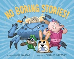 No Boring Stories!