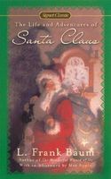 The Life and Adventures of Santa Claus