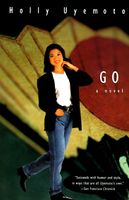 Cover of Go by Holly Uyemoto