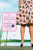 The Perfectly True Tales of a Perfect Size 12