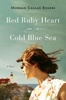 Cover of Red Ruby Heart in a Cold Blue Sea by Morgan Callan Rogers