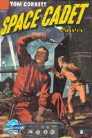 Tom Corbett: Space Cadet: Classic Edition #8