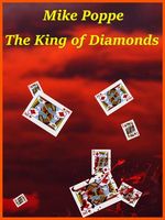Cover of The King of Diamonds by Mike Poppe