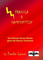 Fracula and Hamkenstein