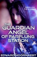 The Guardian Angel of Farflung Station