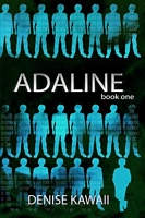 Adaline, Book One