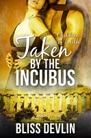 Taken by the Incubus