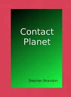 Cover of Contact Planet by Stephen Brandon