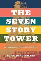 Cover of Seven Story Tower by Curtiss Hoffman