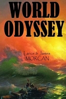 Cover of World Odyssey by Lance Morcan; James Morcan
