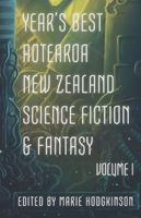 Year's Best Aotearoa New Zealand Science Fiction and Fantasy