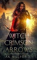 The Witch of Crimson Arrows
