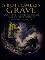 Cover of A Bottomless Grave: and Other Victorian Tales of Terror by Hugh Lamb