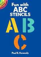 Cover of Fun with ABC Stencils by Paul E. Kennedy