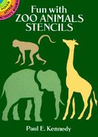 Cover of Fun with Zoo Animals Stencils by Paul E. Kennedy