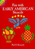 Cover of Fun with Early American Stencils by Paul E. Kennedy
