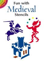 Cover of Fun with Medieval Stencils by Paul E. Kennedy