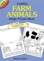 Cover of Invisible Farm Animals Magic Picture Book by Becky Radtke