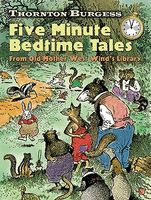 Thornton Burgess Five-Minute Bedtime Tales: From Old Mother West Wind's Library