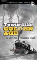 Toward the Golden Age