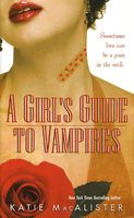 A Girl's Guide to Vampires