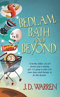Bedlam, Bath and Beyond