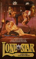 Lone Star and the Golden Mesa