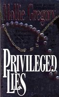 Privileged Lies