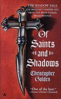 Of Saints and Shadows