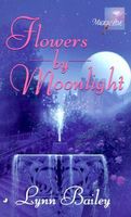 Flowers by Moonlight