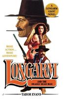 Longarm and the Deadly Dead Man