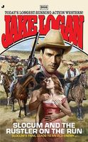 Slocum and the Rustler on the Run