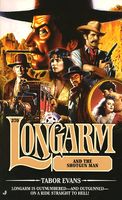 Longarm and the Shotgun Man