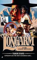 Longarm in the Lunatic Mountains