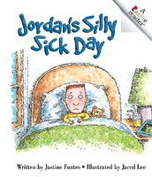 Jordan's Silly Sick Day