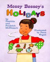 Messy Bessey's Holidays