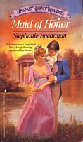 Cover of The Maid of Honor by Stephanie Spearman