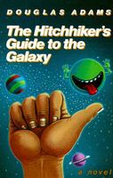 The Hitchhiker's Guide to the Galaxy