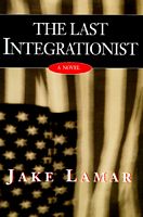 The Last Integrationist
